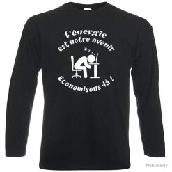 FRUIT OF THE LOOM T-SHIRT MANCHES LONGUES Humour Blague L'ÉNERGIE EST NOTRE AVENIR Drôle Idée Cadeau Noël Anniversaire