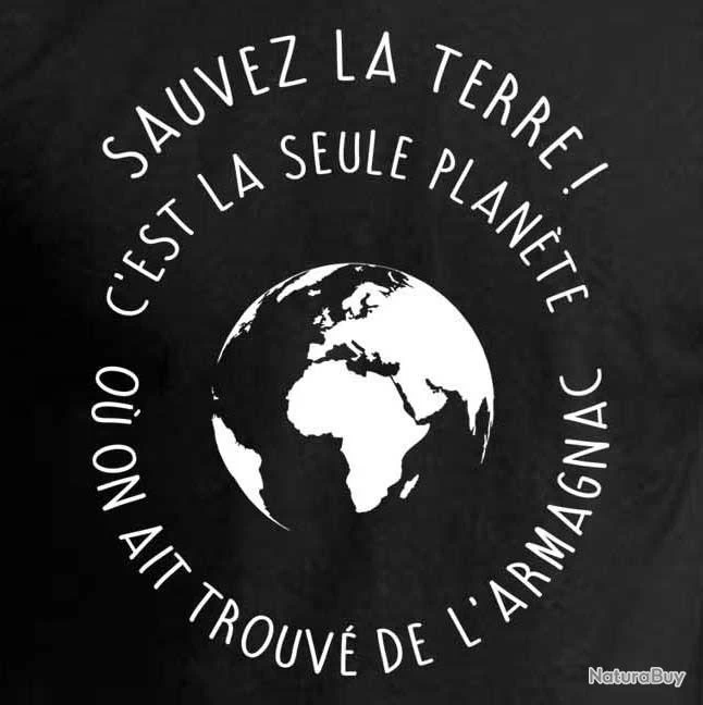 FRUIT OF THE LOOM T-SHIRT - SAUVEZ LA TERRE ! C'EST LA SEULE PLANÉTE OÙ ON AIT TROUVÉ DE L'ARMAGNAC Humour Idée Cadeau 2 FRUIT OF THE LOOM T-SHIRT - SAUVEZ LA TERRE ! C'EST LA SEULE PLANÉTE OÙ ON AIT TROUVÉ DE L'ARMAGNAC Humour Idée Cadeau – Image 2